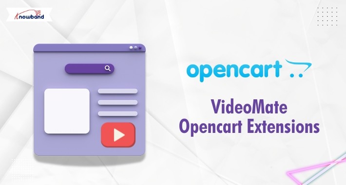 VideoMate- Opencart Video Manager Extension