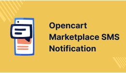 Opencart Multi Seller Marketplace SMS Notification