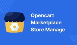 Opencart Multi Vendor Marketplace Store Manage