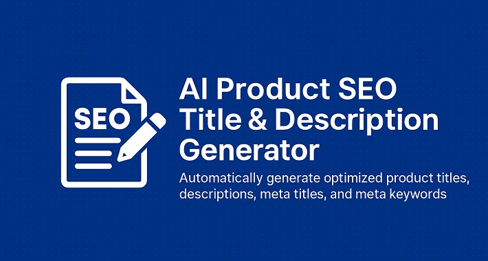 AI Product SEO Title & Description Generator