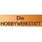 Die Hobbywerkstatt