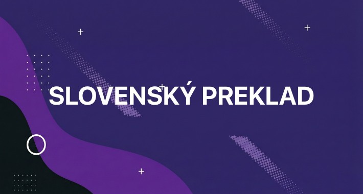Slovenský preklad / Slovak Translation - 3.5.0.0 | 4.x