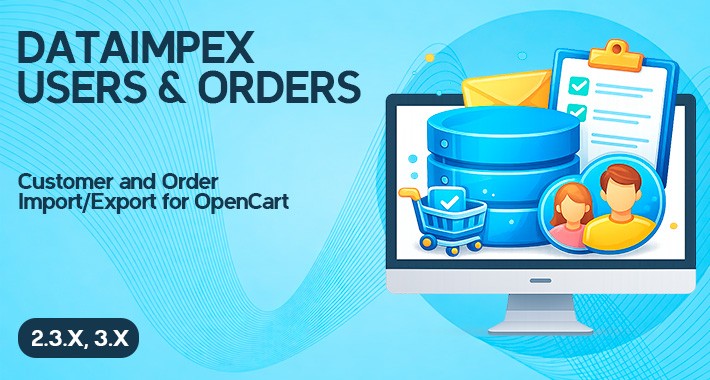 Customer and Order Import/Export for OpenCart Customer and Order Import/Export for OpenCart