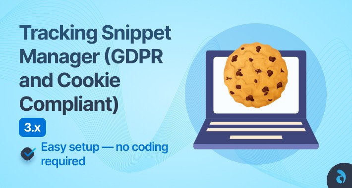 Tracking Snippet Manager (GDPR and Cookie Compliant)