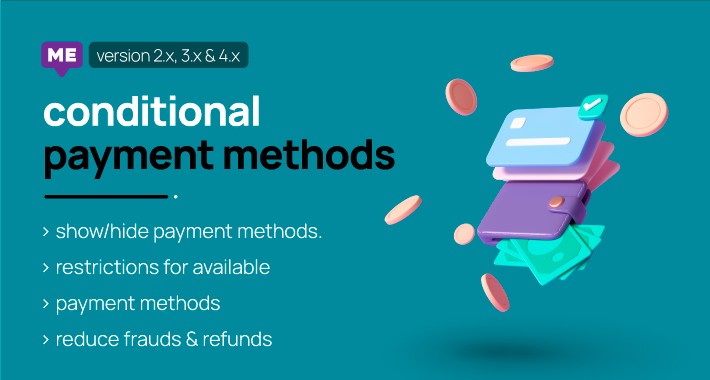 Conditional Payment Methods