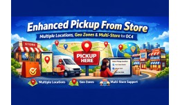 Enhanced Pickup From Store - Multi Location &amp..